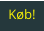 Køb!